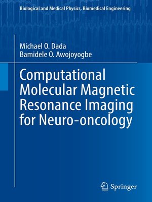 cover image of Computational Molecular Magnetic Resonance Imaging for Neuro-oncology